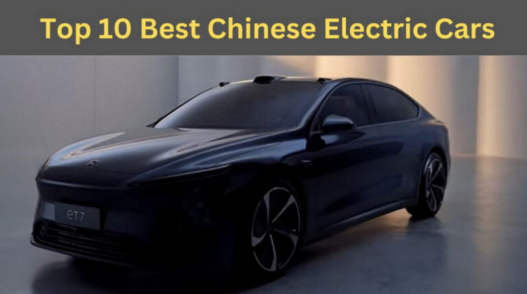 Top 10 Best Chinese Electric Cars