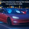 Exciting New Electric Cars Hitting USA Roads in February & March 2025